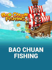 Bao Chuan Fishing Game: Provider, Fitur, dan Max Win banner